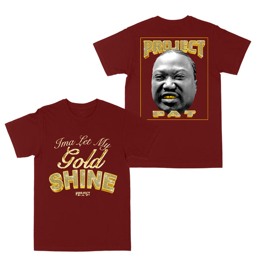 Let My Gold Shine "Burgundy" Tee,